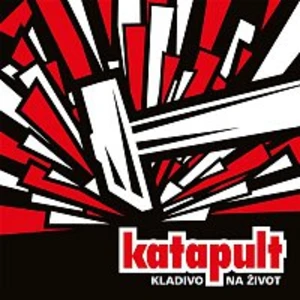 Katapult – Kladivo na život