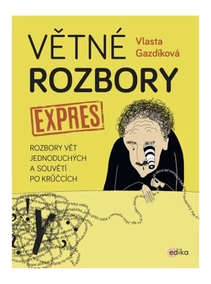 Větné rozbory expres - Vlasta Gazdíková - e-kniha