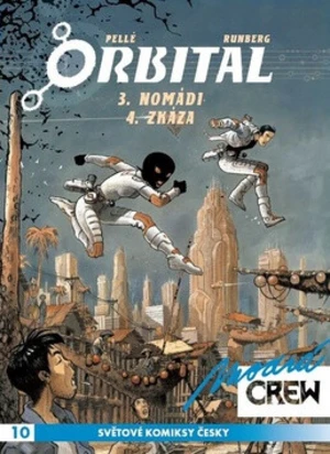 Modrá CREW 10 Orbital 3+4 - Sylvain Runberg, Serge Pellé