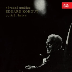 Národní umělec Eduard Kohout - Portrét herce - audiokniha