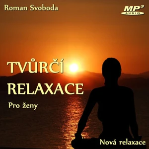 Tvůrčí relaxace pro ženy - audiokniha