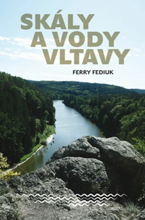 Skály a vody Vltavy - Ferry Fediuk