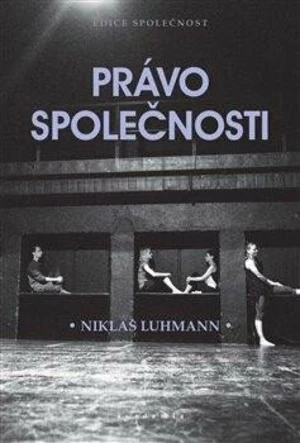 Právo společnosti - Niklas Luhmann