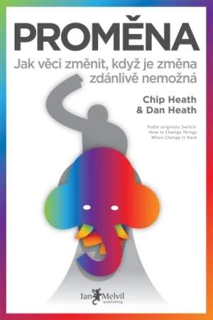 Proměna - Chip Heath, Dan Heath - e-kniha