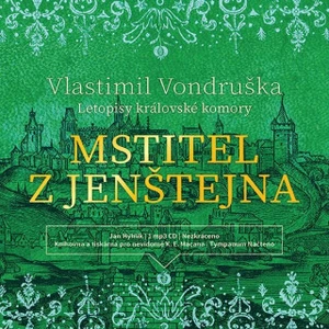 Mstitel z Jenštejna - Vlastimil Vondruška - audiokniha