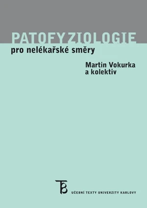 Patofyziologie pro nelékařské směry - Martin Vokurka - e-kniha