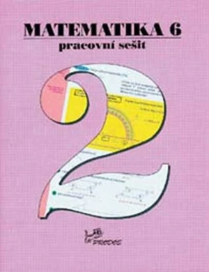 Matematika 6 Pracovní sešit 2 - Josef Molnár, Milan Kopecký, Hana Lišková