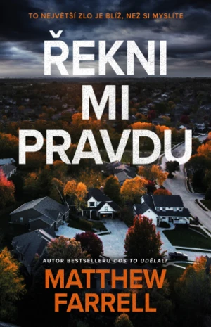 Řekni mi pravdu - Matthew Farrell - e-kniha