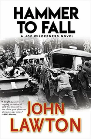 Hammer to Fall - John Lawton