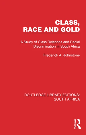 Class, Race and Gold