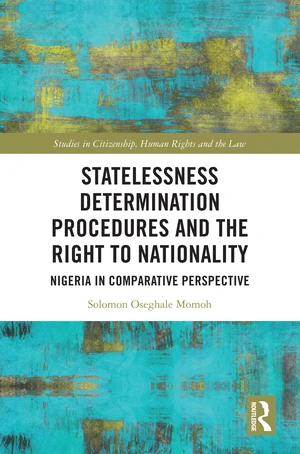 Statelessness Determination Procedures and the Right to Nationality