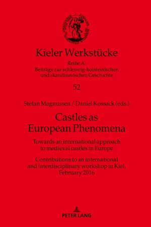 Castles as European Phenomena