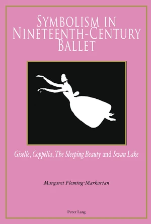 Symbolism in Nineteenth-Century Ballet