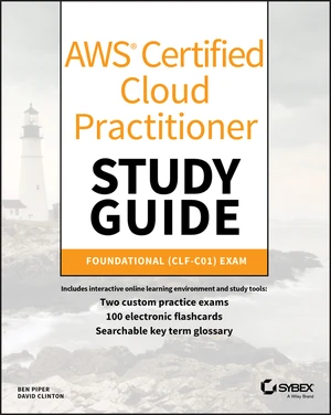 AWS Certified Cloud Practitioner Study Guide