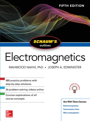 Schaum's Outline of Electromagnetics, Fifth Edition