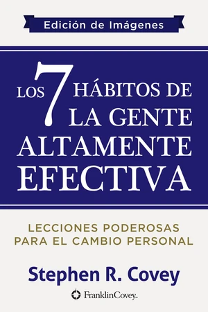 Los 7 HÃ¡bitos de la Gente Altamente Efectiva