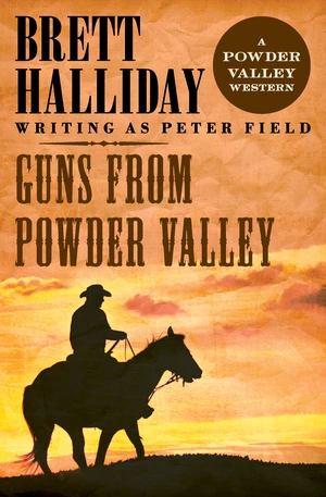 Guns from Powder Valley