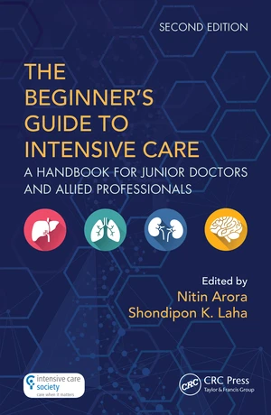 The Beginner's Guide to Intensive Care