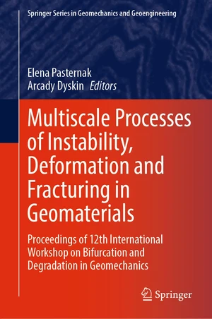 Multiscale Processes of Instability, Deformation and Fracturing in Geomaterials