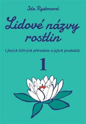 Lidové názvy rostlin - Ida Rystonová