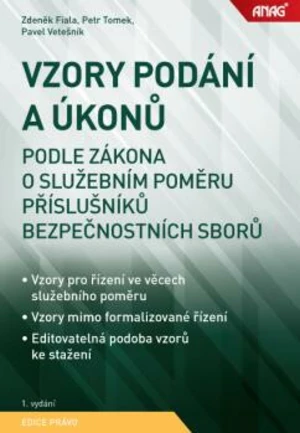 Vzory podání a úkonů - Zdeněk Fiala, JUDr. Bc. Pavel Vetešník Ph.D., JUDr. Petr Tomek