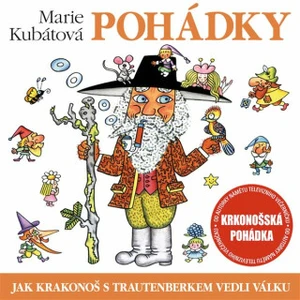 Jak Krakonoš s Trautenberkem vedli válku - Marie Kubátová - audiokniha