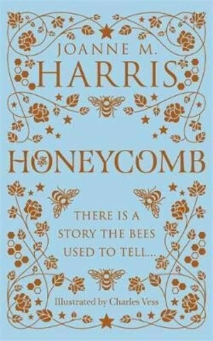 Honeycomb - Joanne M. Harris