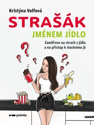 Strašák jménem jídlo - Kristýna Volfová - e-kniha