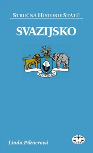 Svazijsko - stručná historie států - Linda Piknerová