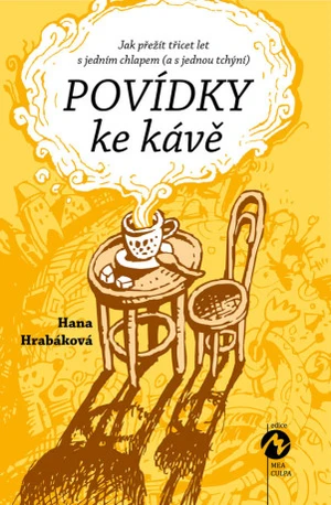 Povídky ke kávě I. - Hana Hrabáková - e-kniha