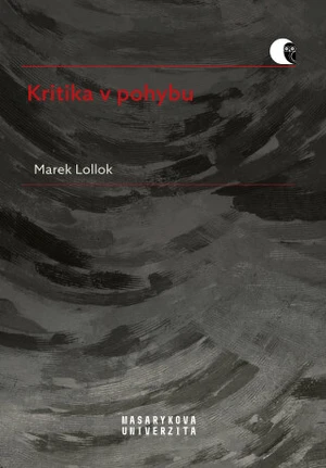 Kritika v pohybu - Marek Lollok - e-kniha