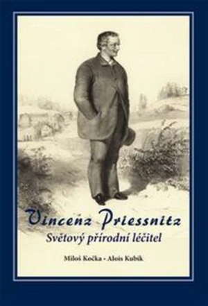 Vincenz Priessnitz - Miloš Kočka, Alois Kubík