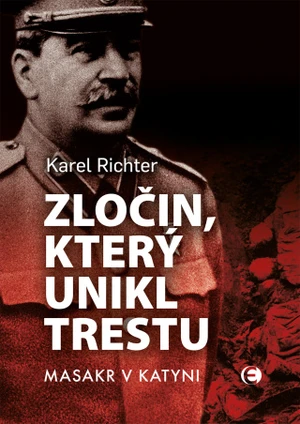 Zločin, který unikl trestu - 2.vyd. - Karel Richter - e-kniha