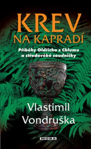 Krev na kapradí - Vlastimil Vondruška