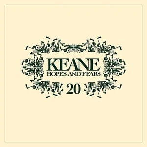 Keane - Hopes And Fears (Anniversary Edition) (3 CD)