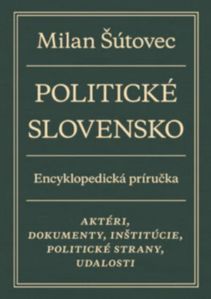 Politické Slovensko - Milan Šútovec