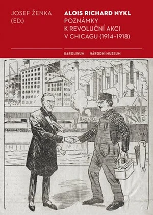 Poznámky k revoluční akci v Chicagu (1914 - 1918) - Josef Ženka