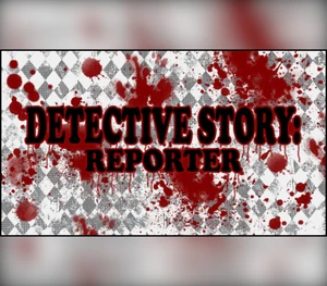 Detective Story: Reporter Seam CD Key