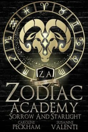 Zodiac Academy 8: Sorrow and Starlight - Caroline Peckham