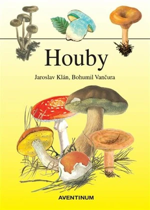 Houby - Bohumil Vančura, Jaroslav Klán