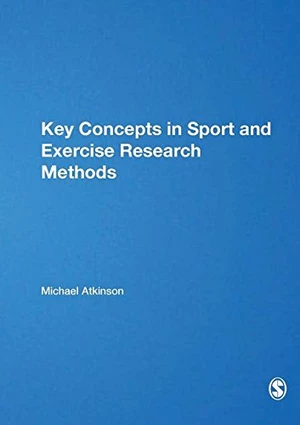 Key Concepts in Sport and Exercise Research Methods