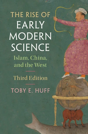 The Rise of Early Modern Science