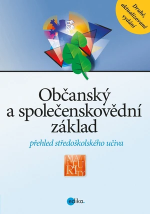 Občanský a společenskovědní základ - přehled středoškolského učiva