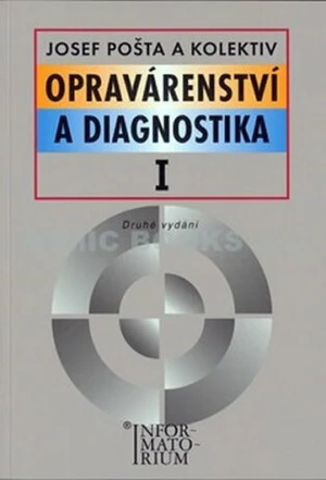 Opravárenství a diagnostika I - Josef Pošta