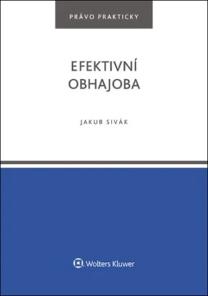 Efektivní obhajoba - Jakub Sivák