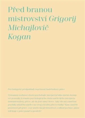 Před branou mistrovství - Grigorij Michajlovič Kogan