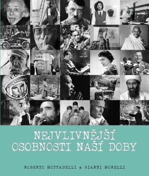 Nejvlivnější osobnosti naší doby (Defekt) - Gianni Morelli, Roberto Mottadelli