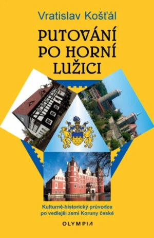 Putování po Horní Lužici - Vratislav Košťál