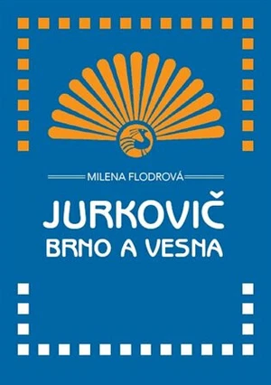 Jurkovič, Brno a Vesna - Milena Flodrová