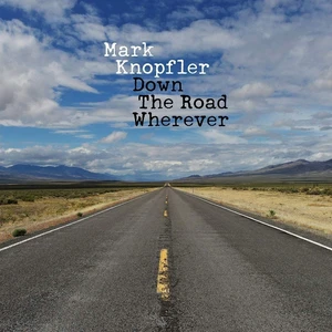 Mark Knopfler - Down The Road Wherever (2 LP)